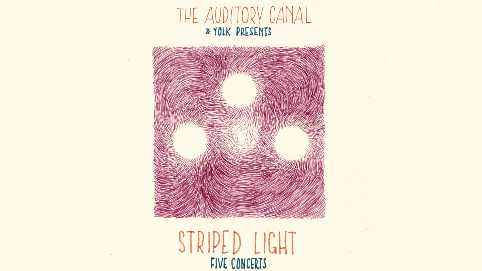 The Auditory Canal: Striped Light- Ypsmael // Julius Ménard